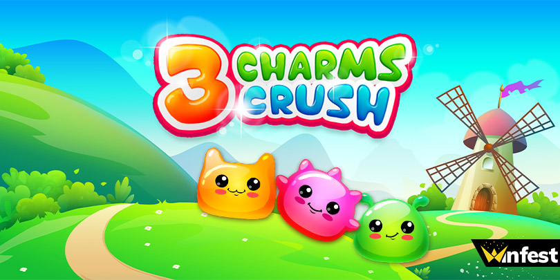 3 Charms Crush Slot Winfest